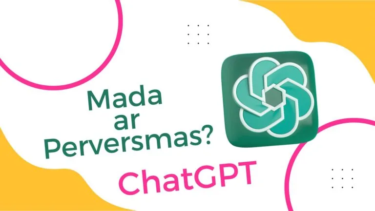 ChatGPT – mada ar perversmas versle? 7 panaudojimo būdai