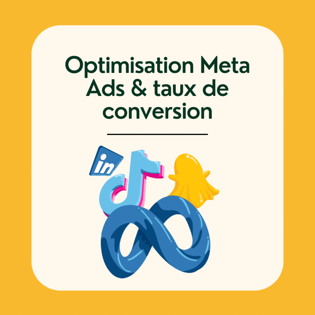 Vignette blog post 5 - Optimisation des Meta Ads pour améliorer le taux de conversion