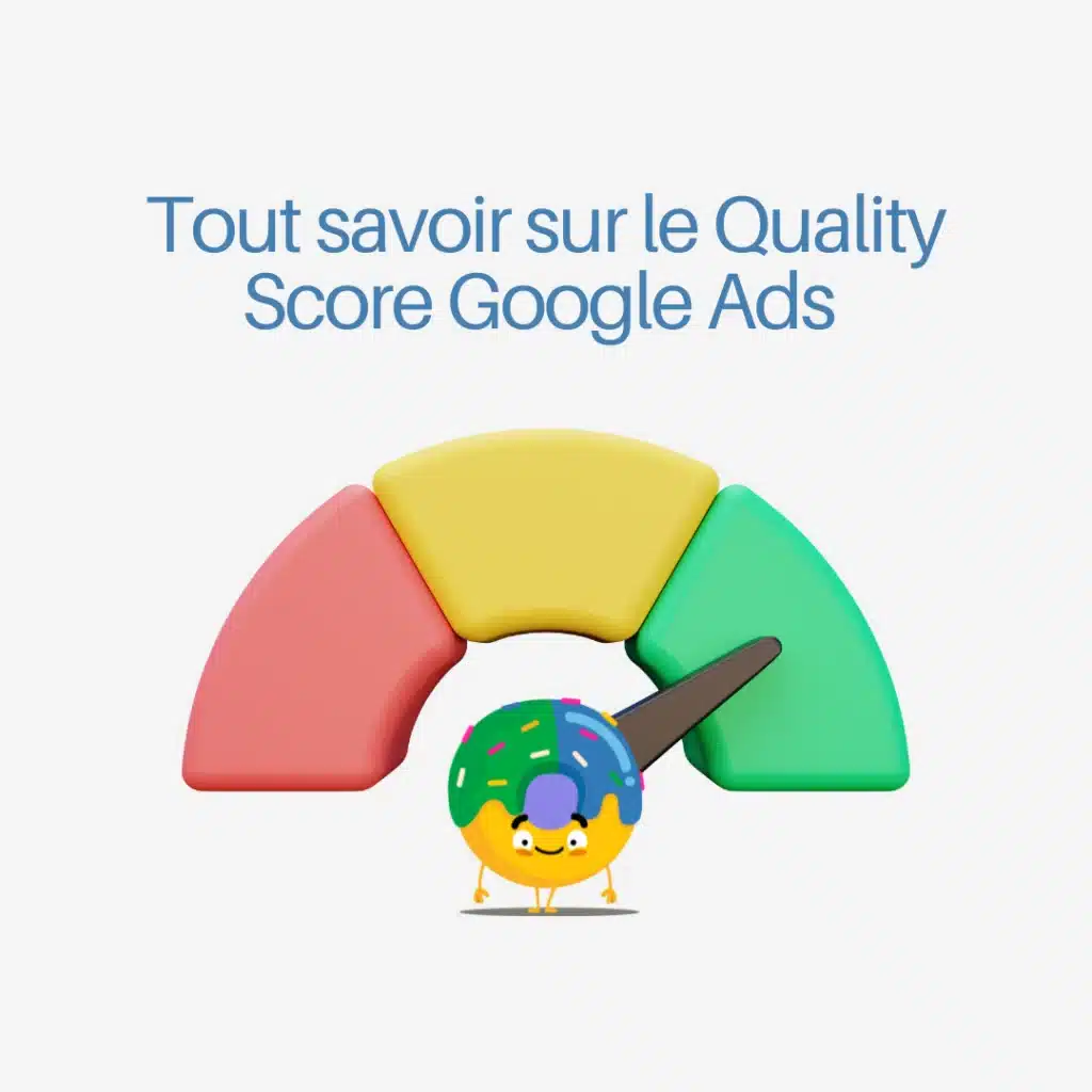 Quality Score Google Ads