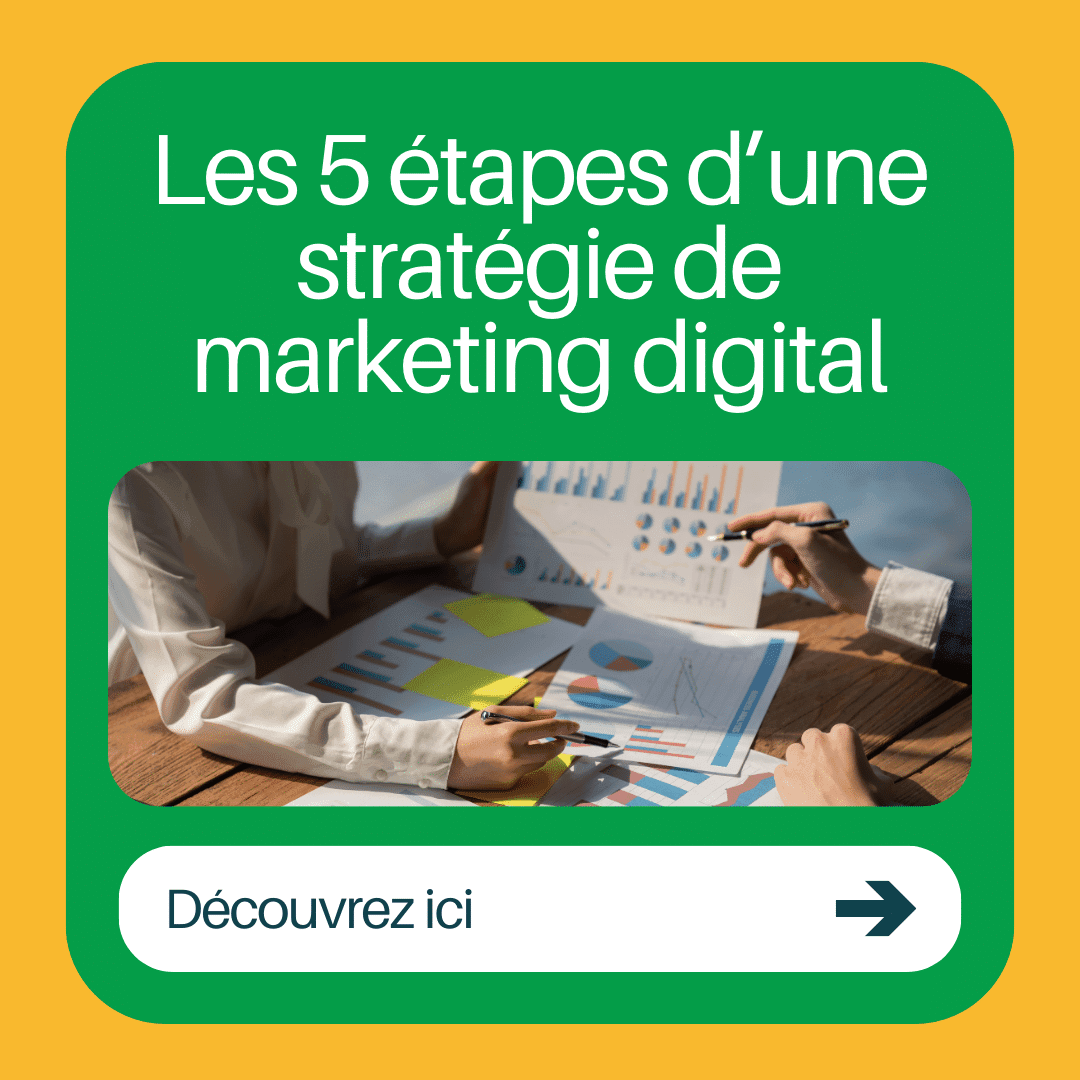Les 5 étapes d’une stratégie de marketing digital