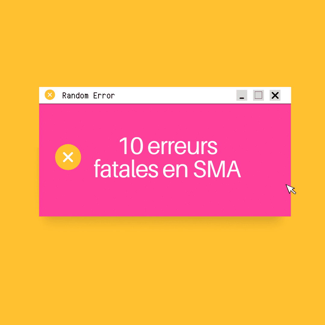 10 erreurs en SMA